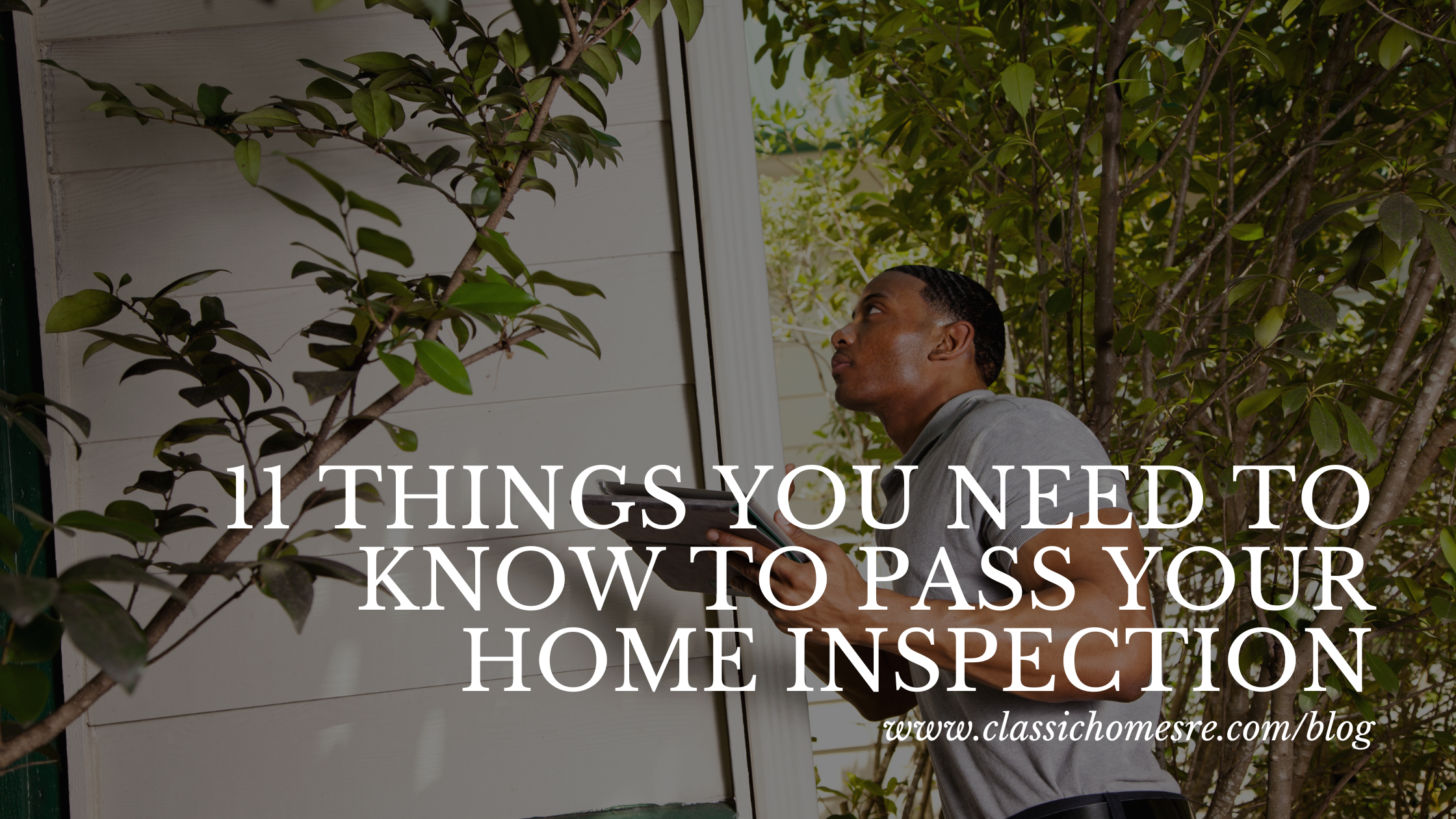 Things You Need to Know to Pass Your Home Inspection